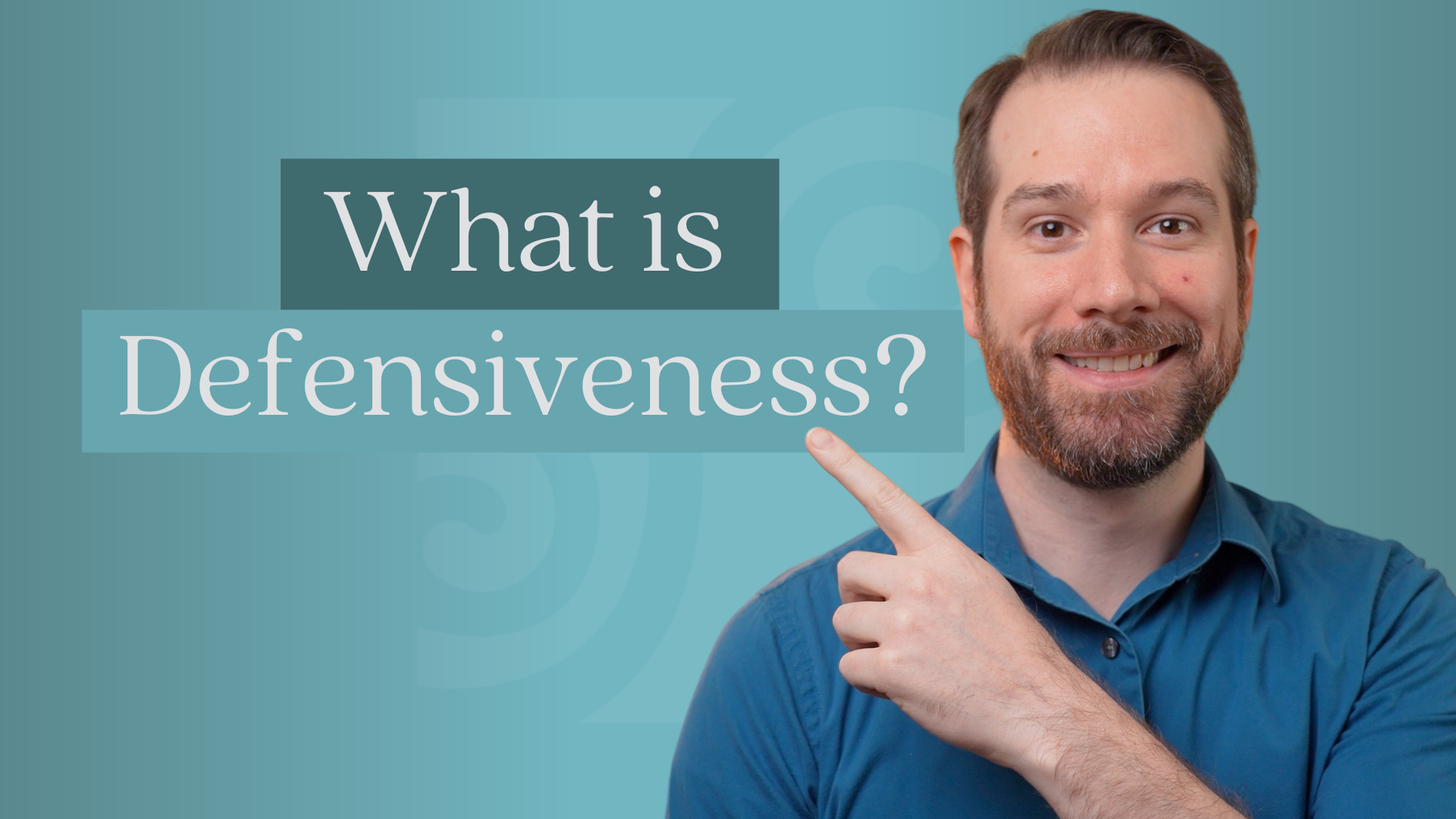 What is Defensiveness?