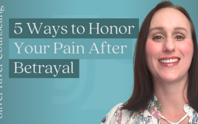 5 Ways to Honor Your Pain After Betrayal